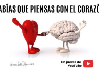¿Sabías que el corazón también piensa?
