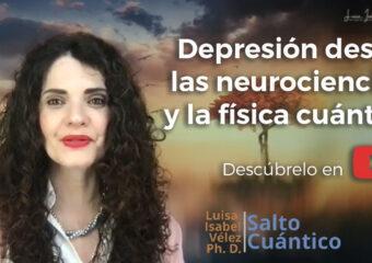 Depresión desde las neurociencias y la física cuántica
