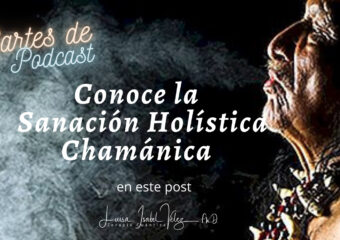 Sanación Holística Chamánica