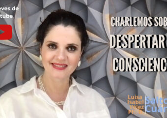 ¿Qué significa “despertar la consciencia”?