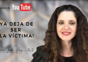 Deja de ser víctima… ¡de una vez por todas!