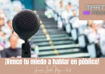 Vence el miedo a hablar en público