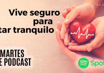 Vive seguro para estar tranquilo