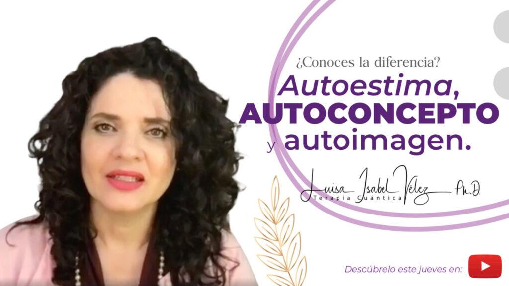 Auto-imagen auto-concepto y autoestima
