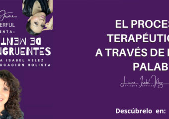 El proceso terapéutico a través de la palabra