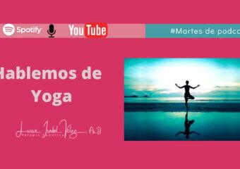 La práctica del Yoga