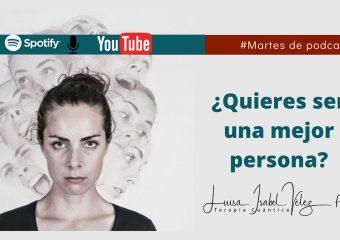 ¿Cómo ser una mejor persona?