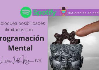 Desbloquea posibilidades ilimitadas con la PROGRAMACIÓN MENTAL
