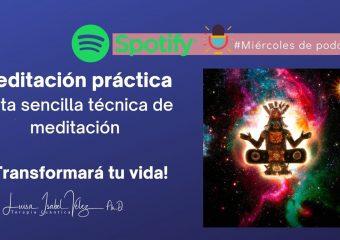 Meditación práctica ¡Esta sencilla técnica de meditación transformará tu vida!